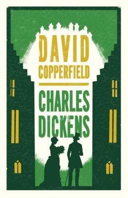 Book cover for David Copperfield: Annotated Edition (Alma Classics Evergreens)