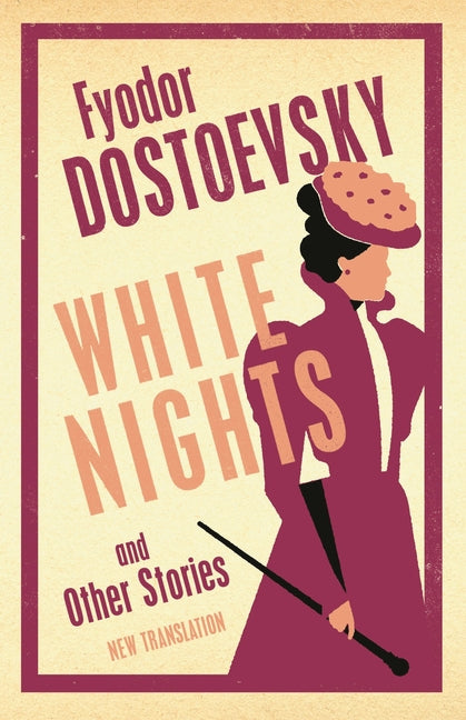 Book cover for White Nights and Other Stories: New Translation