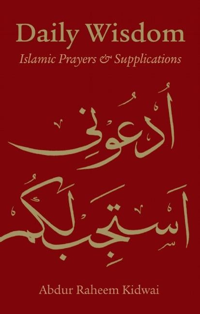 Book cover for Daily Wisdom: Islamic Prayers and Supplications