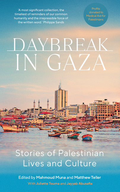Book cover for Daybreak in Gaza: Stories of Palestinian Lives and Culture