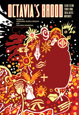 Book cover for Octavia's Brood: Science Fiction Stories from Social Justice Movements