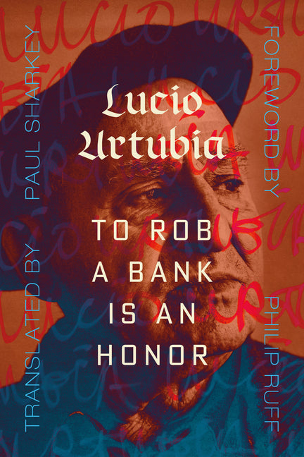 Book cover for To Rob a Bank Is an Honor