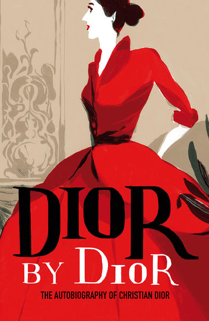Book cover for Dior by Dior: The Autobiography of Christian Dior