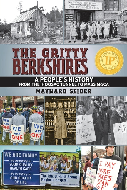 Book cover for Gritty Berkshires: A People's History from the Hoosac Tunnel to Mass MoCA