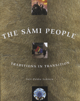 Book cover for The Sámi People: Traditions in Transitions