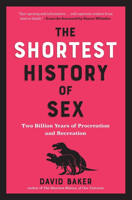 Book cover for The Shortest History of Sex: Two Billion Years of Procreation and Recreation