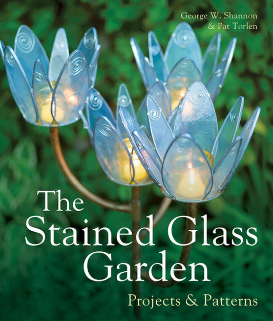 Book cover for The Stained Glass Garden: Projects & Patterns