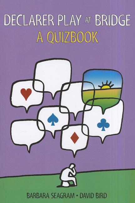 Book cover for Declarer Play at Bridge: A Quizbook