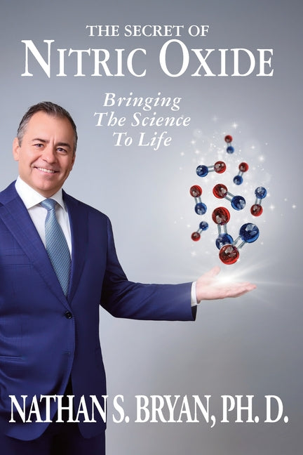 Book cover for Secret of Nitric Oxide-Bringing The Science To Life