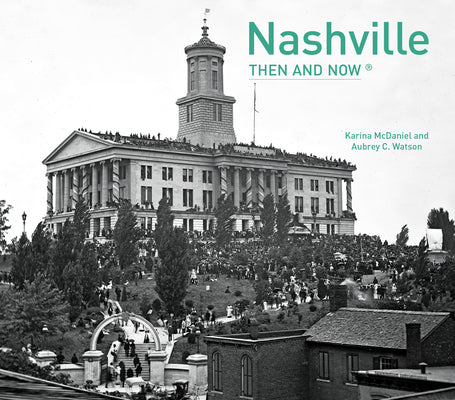 Book cover for Nashville Then and Now(r)