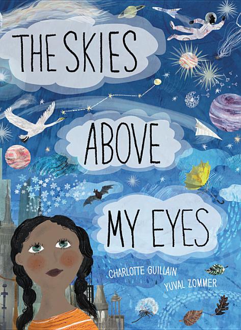 Book cover for The Skies Above My Eyes
