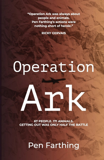 Book cover for Operation Ark: the gripping true story which captured global headlines