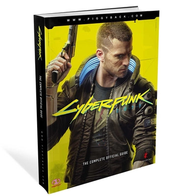 Book cover for Cyberpunk 2077: The Complete Official Guide