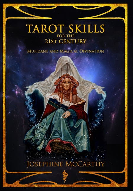 Book cover for Tarot Skills for the 21st Century: Mundane and Magical Divination