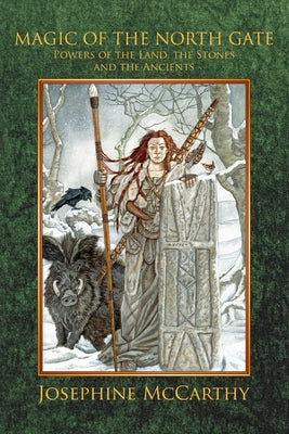 Book cover for Magic of the North Gate: Powers of the Land, the Stones and the Ancient Ones