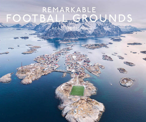 Book cover for Remarkable Football Grounds