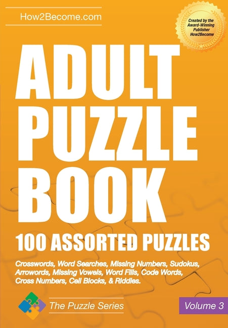 Book cover for Adult Puzzle Book 100 Assorted Puzzles Volume 3