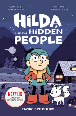 Book cover for Hilda and the Hidden People: Hilda Netflix Tie-In 1