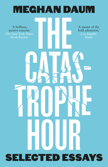 Book cover for Catastrophe Hour: Selected Essays