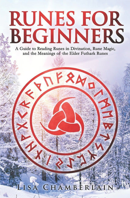 Book cover for Runes for Beginners: A Guide to Reading Runes in Divination, Rune Magic, and the Meaning of the Elder Futhark Runes