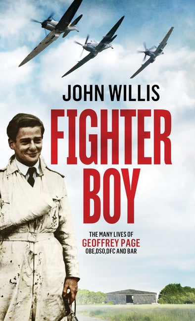 Book cover for Fighter Boy: The Many Lives of Geoffrey Page