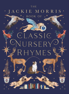 Book cover for The Jackie Morris Book of Classic Nursery Rhymes