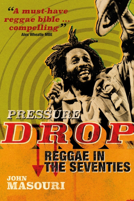 Book cover for Pressure Drop: Reggae in the Seventies