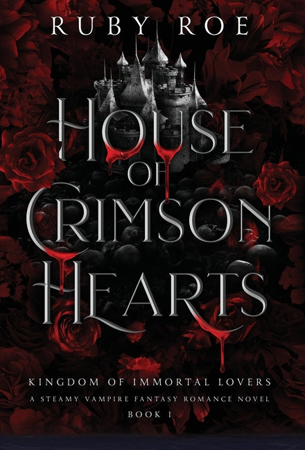 Book cover for House of Crimson Hearts: A Steamy Vampire Fantasy Romance