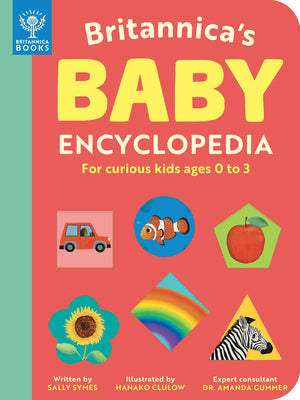Book cover for Britannica's Baby Encyclopedia: For Curious Kids Ages 0 to 3