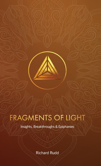 Book cover for Fragments of Light: Insights, Breakthroughs & Epiphanies