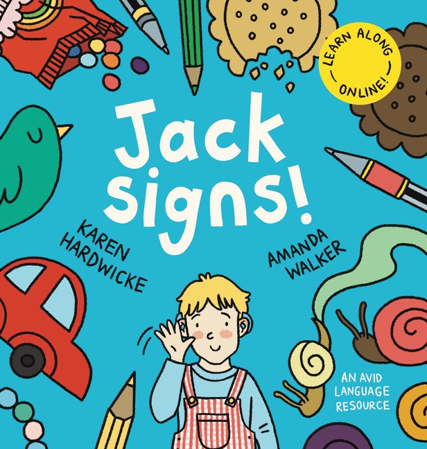 Book cover for Jack Signs!: The heart-warming tale of a little boy who is deaf, wears hearing aids and discovers the magic of sign language - based on a true story!