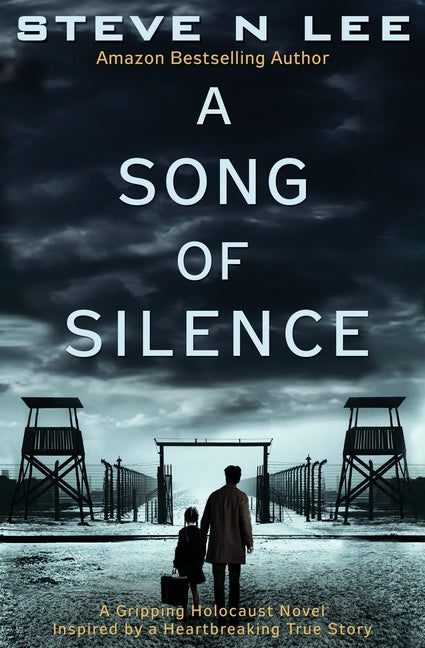 Book cover for Song of Silence: A Gripping Holocaust Novel Inspired by a Heartbreaking True Story