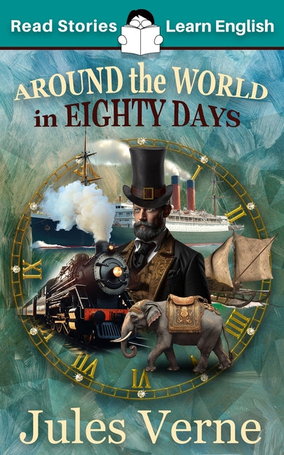 Book cover for Around the World in 80 Days: CEFR level A2 (ELT Graded Reader)