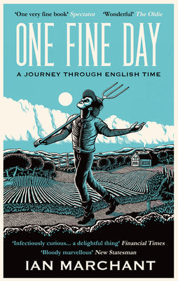 Book cover for One Fine Day: A Journey Through English Time
