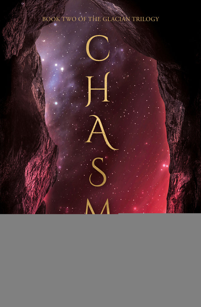 Book cover for Chasm: The Glacian Trilogy, Book II