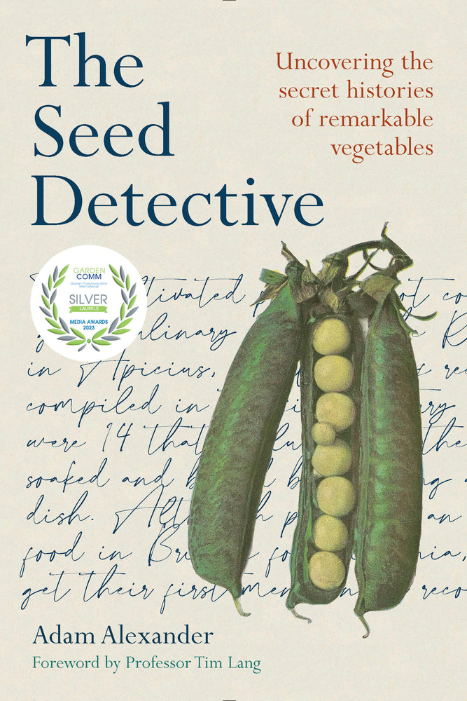 Book cover for The Seed Detective: Uncovering the Secret Histories of Remarkable Vegetables