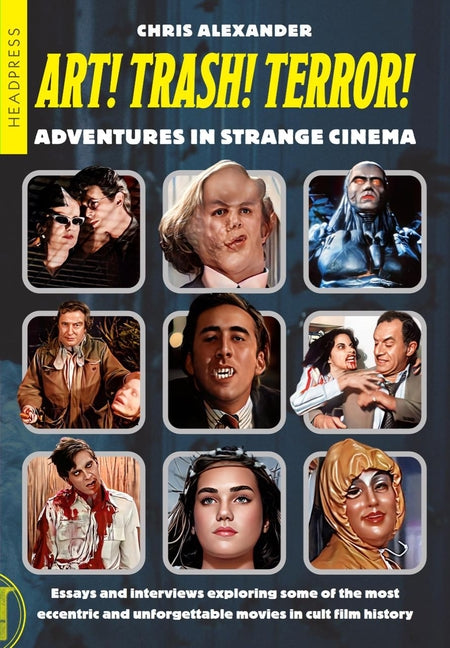 Book cover for Art! Trash! Terror!: Adventures in Strange Cinema