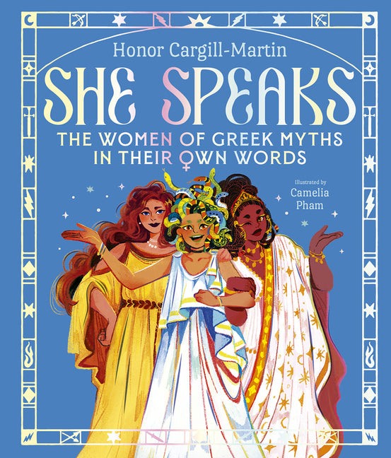 Book cover for She Speaks: The Women of Greek Myths in Their Own Words
