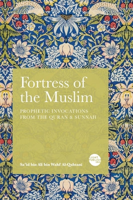 Book cover for Fortress of the Muslim: Prophetic Invocations from the Quran & Sunnah