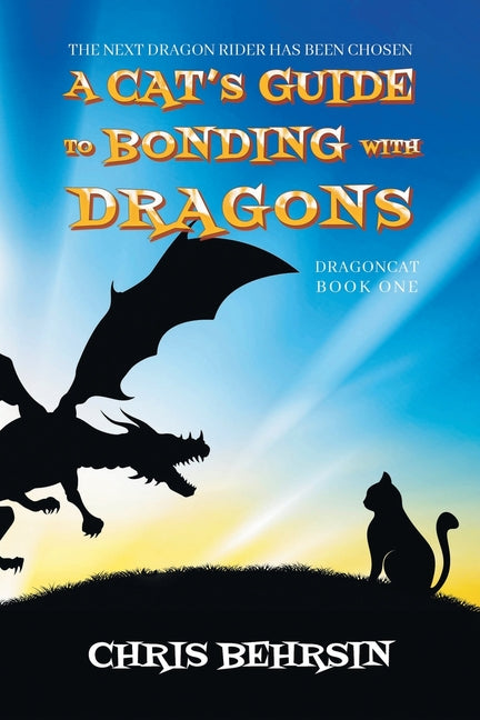Book cover for Cat's Guide to Bonding with Dragons