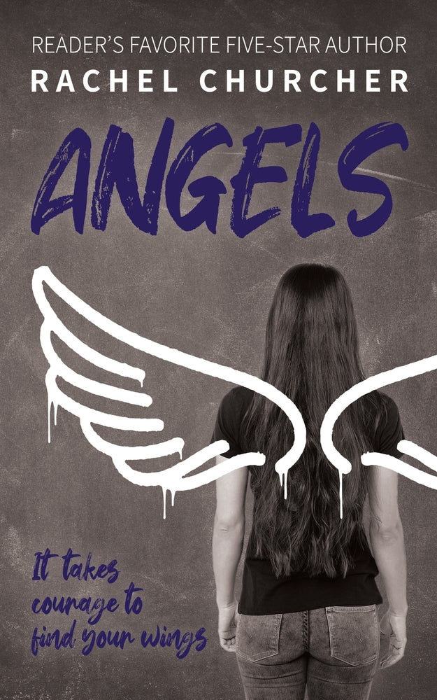 Book cover for Angels: The LGBTQ+ YA story you've been waiting for: friendship, identity, attraction, disasters ... and finding your wings