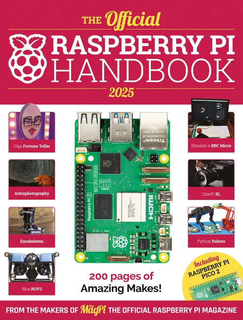 Book cover for Official Raspberry Pi Handbook 2025: Projects, Tutorials, Interviews, and Reviews from the Magpi Magazine