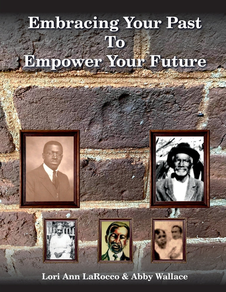 Book cover for Embracing Your Past to Empower Your Future