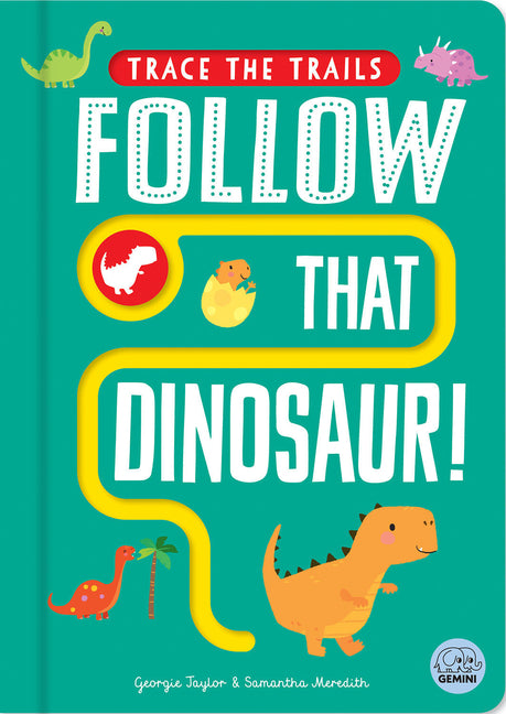 Book cover for Follow That Dinosaur!