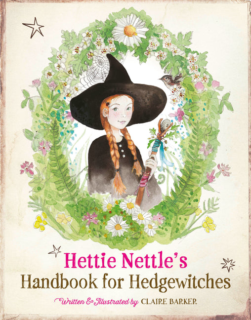 Book cover for Hettie Nettle's Handbook for Hedgewitches