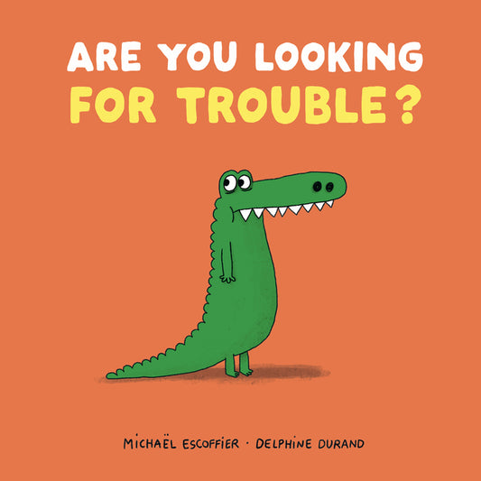 Book cover for Are You Looking for Trouble?