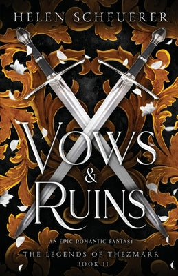Book cover for Vows & Ruins: An epic romantic fantasy