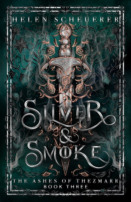 Book cover for Silver & Smoke: An epic fantasy romance