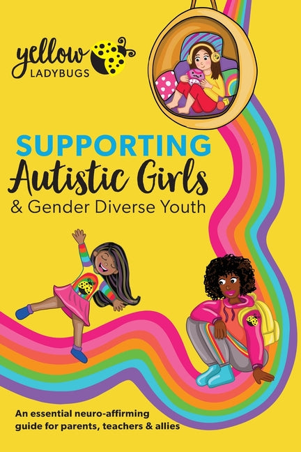 Book cover for Supporting Autistic Girls & Gender Diverse Youth