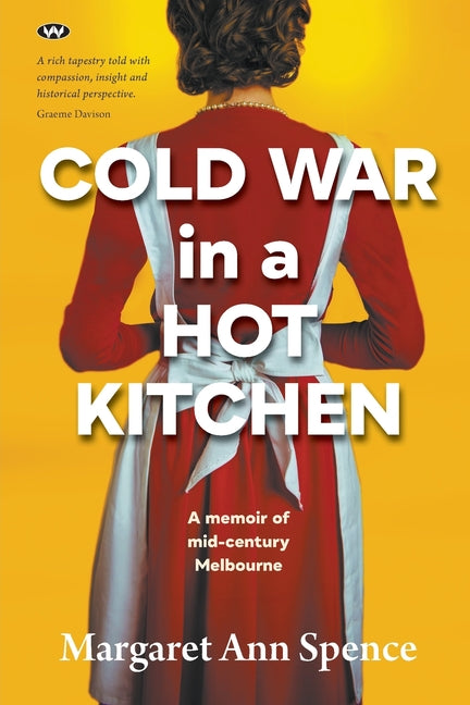 Book cover for Cold War in a Hot Kitchen: A memoir of mid-century Melbourne